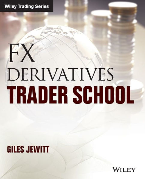 FX Derivatives Trader School / Edition 1