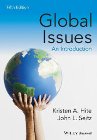 Title: Global Issues: An Introduction / Edition 5, Author: Kristen A. Hite