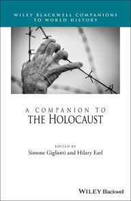 Title: A Companion to the Holocaust, Author: Simone Gigliotti