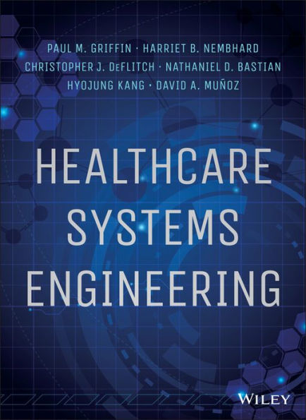 Healthcare Systems Engineering / Edition 1