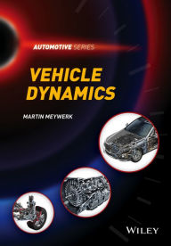 Title: Vehicle Dynamics / Edition 1, Author: Martin Meywerk