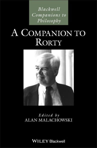 A Companion to Rorty / Edition 1