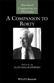 Title: A Companion to Rorty, Author: Alan Malachowski