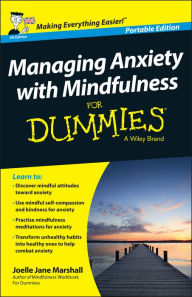 Title: Managing Anxiety with Mindfulness For Dummies, Author: Joelle Jane Marshall