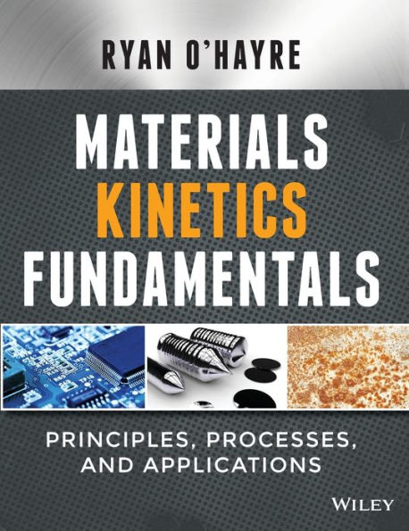 Materials Kinetics Fundamentals / Edition 1