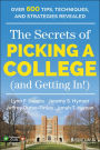 The Secrets of Picking a College (and Getting In!)