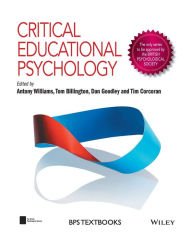 Title: Critical Educational Psychology / Edition 1, Author: Antony J. Williams