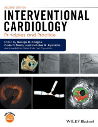 Title: Interventional Cardiology: Principles and Practice, Author: George D. Dangas
