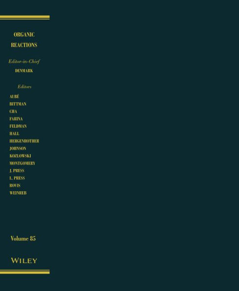 Organic Reactions, Volume 85 / Edition 1