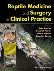Title: Reptile Medicine and Surgery in Clinical Practice, Author: Bob Doneley