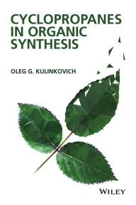 Free download of books for kindle Cyclopropanes in Organic Synthesis by Oleg G. Kulinkovich (English literature) 9781118057438