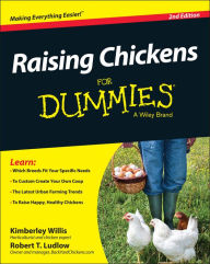 Title: Raising Chickens For Dummies, Author: Kimberly Willis