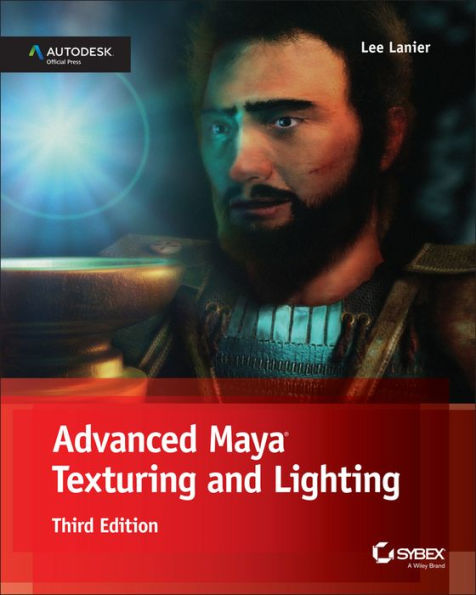 Advanced Maya Texturing and Lighting / Edition 3