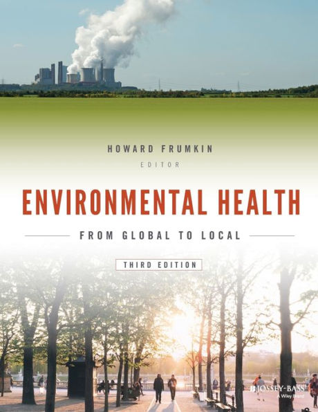 Environmental Health: From Global to Local / Edition 3