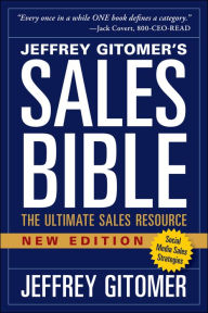 Title: The Sales Bible, New Edition: The Ultimate Sales Resource, Author: Jeffrey Gitomer