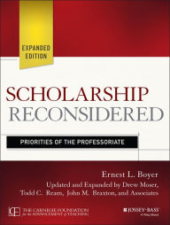 Title: Scholarship Reconsidered: Priorities of the Professoriate / Edition 2, Author: Ernest L. Boyer