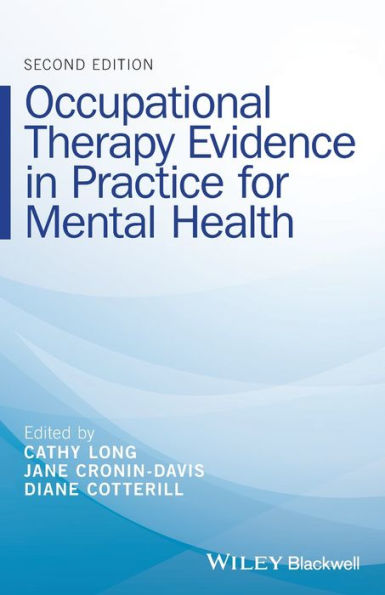 Occupational Therapy Evidence in Practice for Mental Health / Edition 2