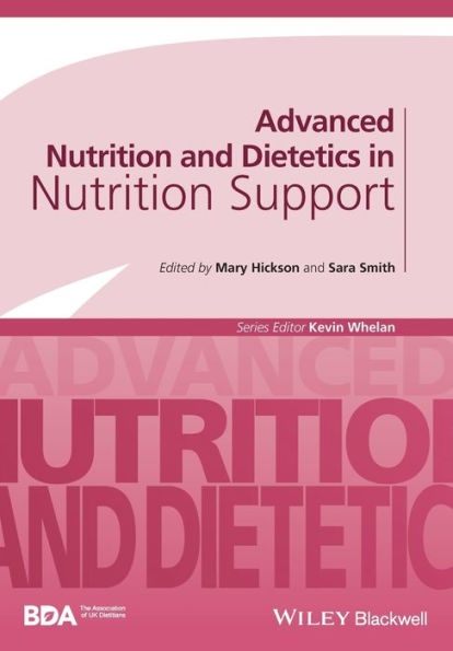 Advanced Nutrition and Dietetics in Nutrition Support / Edition 1