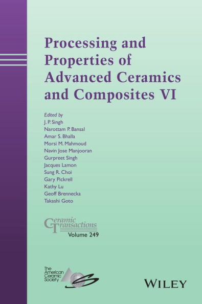 Processing and Properties of Advanced Ceramics and Composites VI / Edition 1