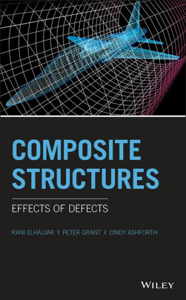 Composite Structures: Effects of Defects / Edition 1