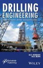 Drilling Engineering Problems and Solutions: A Field Guide for Engineers and Students