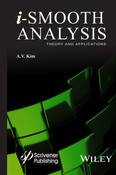 i-Smooth Analysis: Theory and Applications / Edition 1