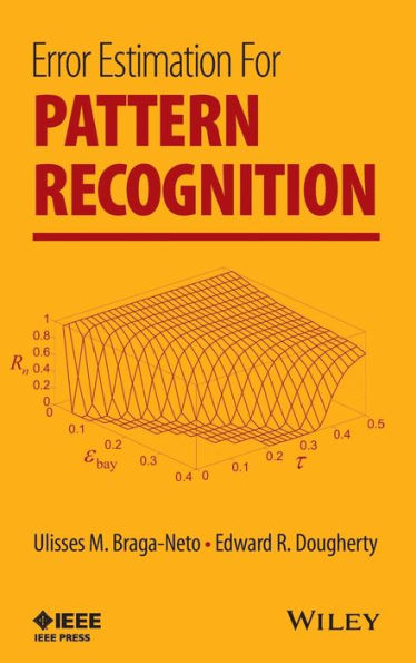 Error Estimation for Pattern Recognition / Edition 1