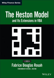 Title: The Heston Model and Its Extensions in VBA, Author: Fabrice D. Rouah
