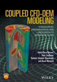 Title: Coupled CFD-DEM Modeling: Formulation, Implementation and Application to Multiphase Flows, Author: Hamid Reza Norouzi