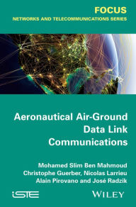 Title: Aeronautical Air-Ground Data Link Communications, Author: Mohamed Slim Ben Mahmoud