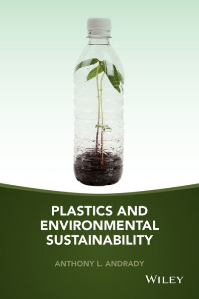 Plastics and Environmental Sustainability