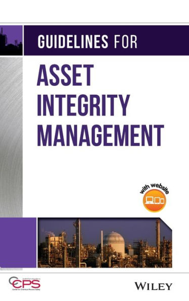 Guidelines for Asset Integrity Management / Edition 1
