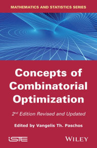 Title: Concepts of Combinatorial Optimization, Author: Vangelis Th. Paschos