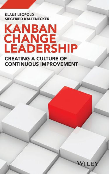 Kanban Change Leadership / Edition 1