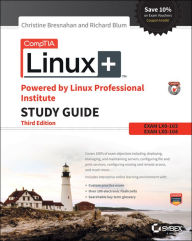 Title: CompTIA Linux+ Powered by Linux Professional Institute Study Guide: Exam LX0-103 and Exam LX0-104 , 3rd Edition / Edition 3, Author: Christine Bresnahan