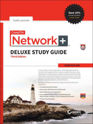 Title: CompTIA Network+ Deluxe Study Guide: Exam N10-006 / Edition 3, Author: Todd Lammle