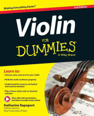 Title: Violin For Dummies, Book + Online Video & Audio Instruction, Author: Katharine Rapoport