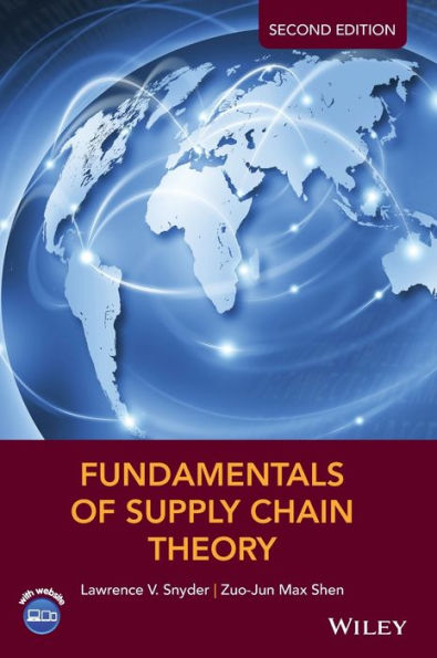Fundamentals of Supply Chain Theory / Edition 2