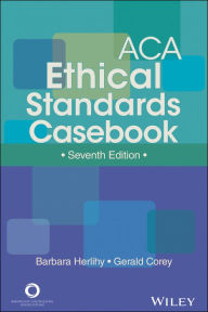 Title: ACA Ethical Standards Casebook, Author: Barbara Herlihy