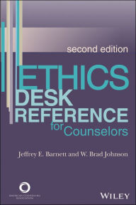 Title: Ethics Desk Reference for Counselors, Author: Jeffrey E. Barnett