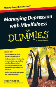 Download free ebook for mobiles Managing Depression with Mindfulness For Dummies