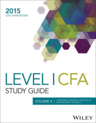 Title: Study Guide for 2015 Volume 4 Level I Cfa Exam, Author: Wiley