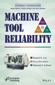 Google books free download pdf Machine Tool Reliability 9781119038603 by Bhupesh K. Lad, Divya Shrivastava, Makarand S. Kulkarni DJVU RTF PDB