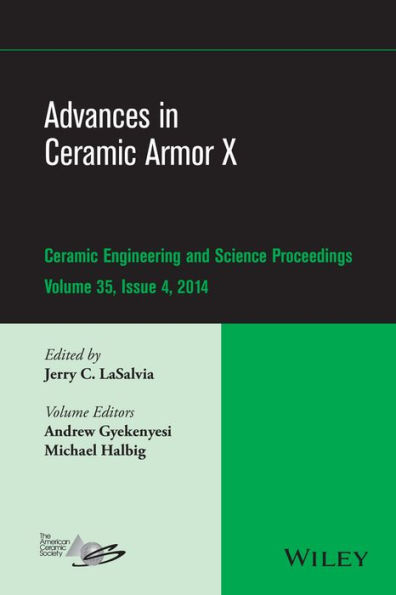 Advances in Ceramic Armor X, Volume 35, Issue 4 / Edition 1