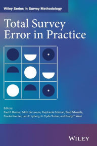 Title: Total Survey Error in Practice / Edition 1, Author: Paul P. Biemer