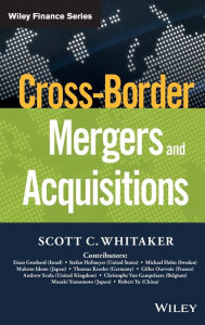 Title: Cross-Border Mergers and Acquisitions, Author: Scott C. Whitaker