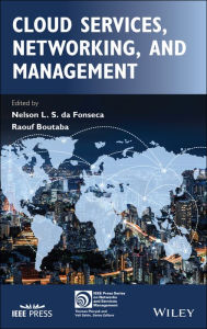 Title: Cloud Services, Networking, and Management, Author: Nelson L. S. da Fonseca