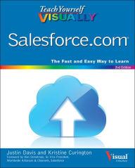 Title: Teach Yourself VISUALLY Salesforce.com / Edition 2, Author: Justin Davis