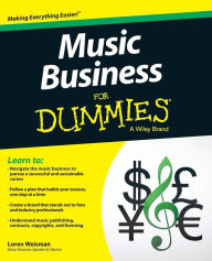 Title: Music Business For Dummies, Author: Loren Weisman