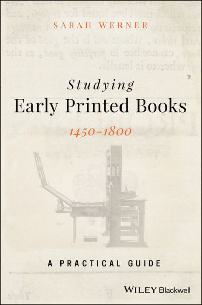 Studying Early Printed Books, 1450-1800: A Practical Guide / Edition 1